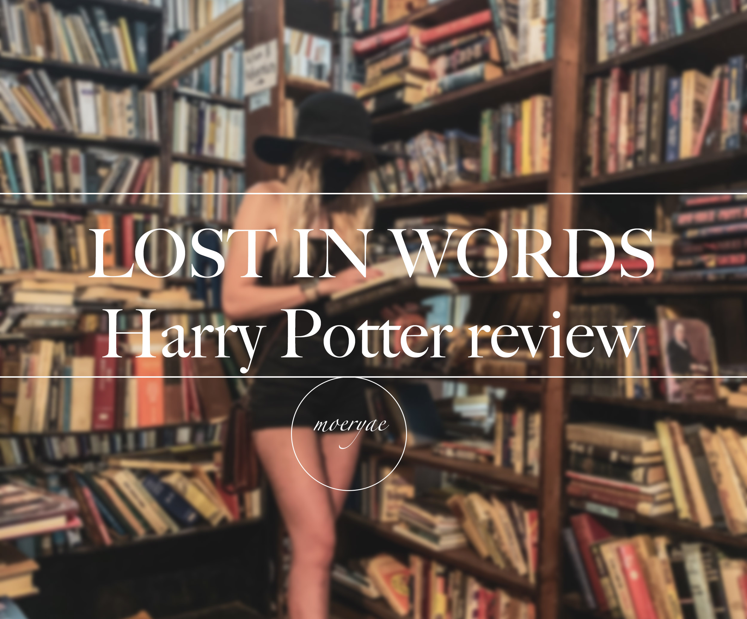 Lost in Words: Harry Potter Review